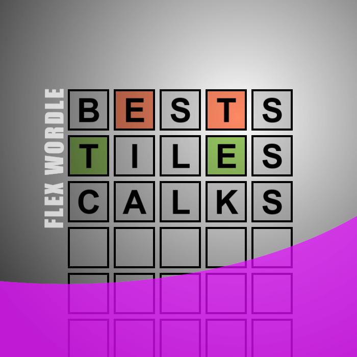 Flex Wordle 334 BESTS, TILES, CALKS Brain Teasers