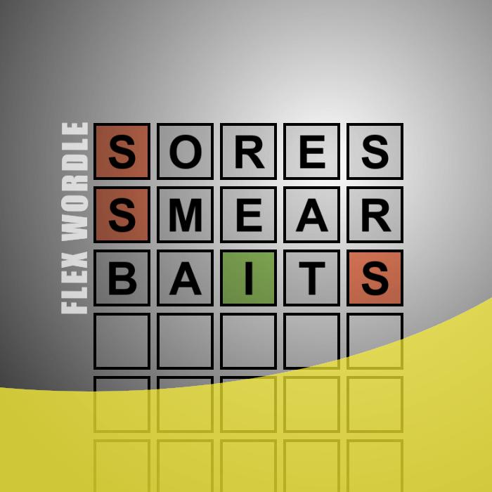 flex-wordle-66-sores-smear-baits-brain-teasers